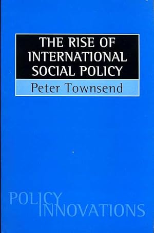 The Rise of International Social Policy