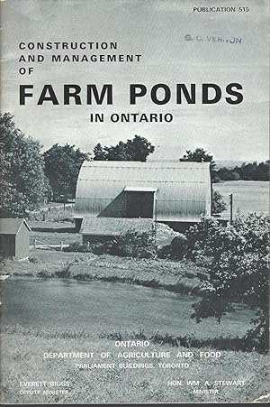 Construction And Management Of Farm Ponds In Ontario (1973) Publication 515