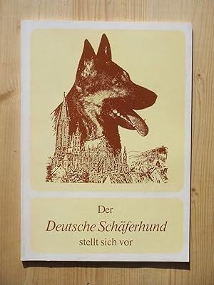 Bild des Verkufers fr Der Deutsche Schferhund stellt sich vor zum Verkauf von Versandantiquariat Manuel Weiner