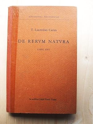 Imagen del vendedor de De Rerum Natura - Libri Sex , edidit Olof Gigon ; Editiones Helveticae, Series Latina, Bd. 16 a la venta por Versandantiquariat Manuel Weiner