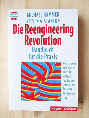 Bild des Verkufers fr Die Reengineering-Revolution : Handbuch fr die Praxis zum Verkauf von Versandantiquariat Manuel Weiner