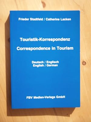 Bild des Verkufers fr Touristik-Korrespondenz / Correspondence in Tourism ; Deutsch-Englisch ; English-German zum Verkauf von Versandantiquariat Manuel Weiner