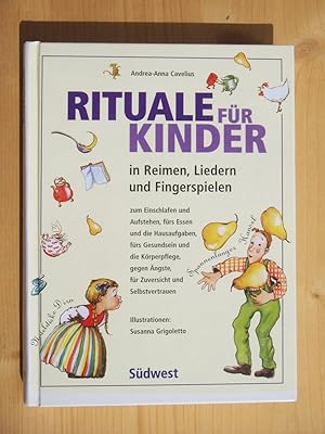 Bild des Verkufers fr Rituale fr Kinder : in Reimen, Liedern und Fingerspielen zum Verkauf von Versandantiquariat Manuel Weiner