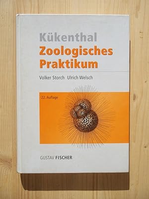 Seller image for Zoologisches Praktikum [Kkenthals Leitfaden fr das zoologische Praktikum] [22. neubearb. Auflage 1996] for sale by Versandantiquariat Manuel Weiner