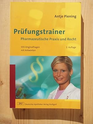 Bild des Verkufers fr Prfungstrainer pharmazeutische Praxis und Recht : 555 Originalfragen mit Antworten [2. Auflage] zum Verkauf von Versandantiquariat Manuel Weiner