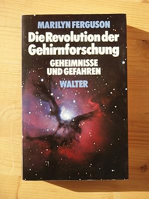 Seller image for Die Revolution der Gehirnforschung - Geheimnisse und Gefahren for sale by Versandantiquariat Manuel Weiner