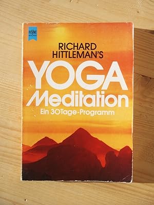 Richard Hittleman's Yoga-Meditation - ein 30-Tage-Programm