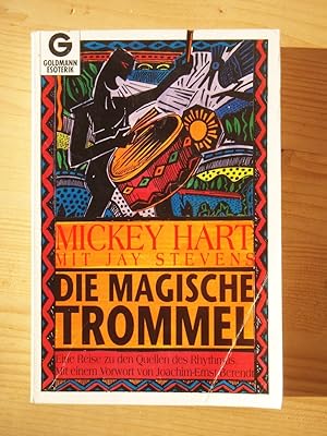 Die magische Trommel - eine Reise zu den Quellen des Rhythmus