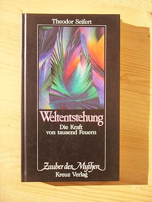 Weltentstehung - d. Kraft von tausend Feuern