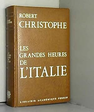 Seller image for Les grandes heures de l'Italie . for sale by JLG_livres anciens et modernes