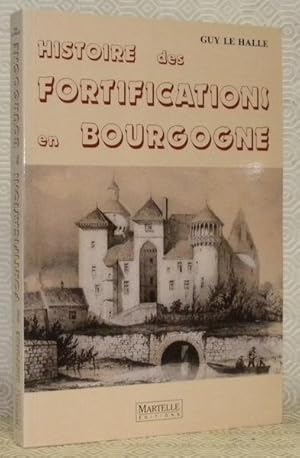 Image du vendeur pour Histoire des fortifications en Bourgogne. mis en vente par Bouquinerie du Varis