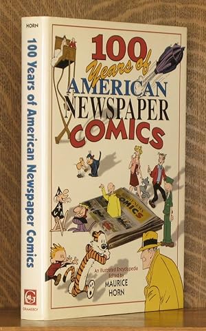 100 YEARS OF AMERICAN NEWSPAPER COMICS, AN ILLUSTRATED ENCYCLOPEDIA