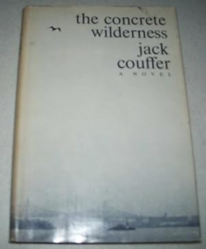 Seller image for The Concrete Wilderness: A Novel for sale by Easy Chair Books