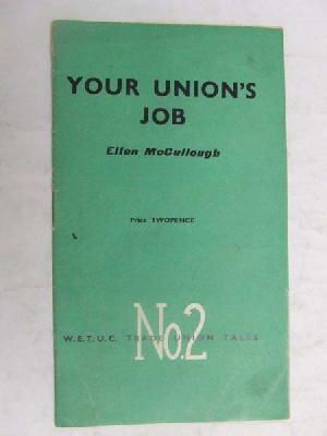 Immagine del venditore per Your Unions Job venduto da Kennys Bookshop and Art Galleries Ltd.