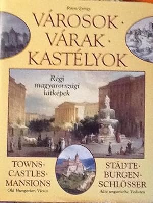 Bild des Verkufers fr Varosok Varak Kastelyok zum Verkauf von Artful Dodger Books