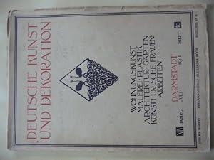 - Deutsche Kunst und Dekoration. Wohnungskunst, Malerei, Plastik, Architektur, Gärten, Künstleris...