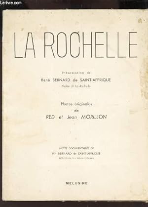 Bild des Verkufers fr LA ROCHELLE - NOTES DOCUMENTAIRES DE Melle BERANRD DE SAINT-AFRIQUE zum Verkauf von Le-Livre