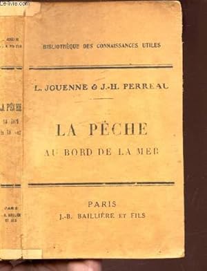 Seller image for LA PECHE AU BORD DE LA MER / BIBLIOTHEQUE DES CONNAISSANCES UTILES. for sale by Le-Livre