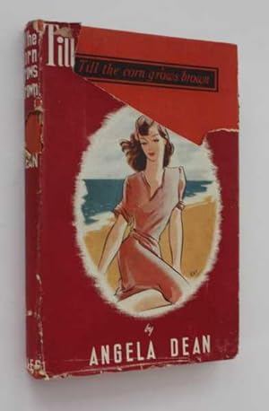 Seller image for Till the Corn Grows Brown for sale by Cover to Cover Books & More