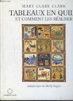 Seller image for TABLEAUX EN QUILT ET COMMENT LES REALISER for sale by Le-Livre