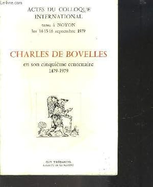 Image du vendeur pour CHARLES DE BOVELLES- En son cinquime centenaire 1479-1979 mis en vente par Le-Livre