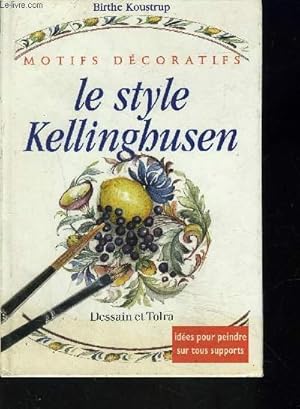 Seller image for LE STYLE KELLINGHUSEN- MOTIFS DECORATIFS for sale by Le-Livre