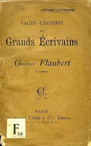 Image du vendeur pour PAGES CHOISIES DES GRANDS ECRIVAINS, GUSTAVE FLAUBERT mis en vente par Le-Livre