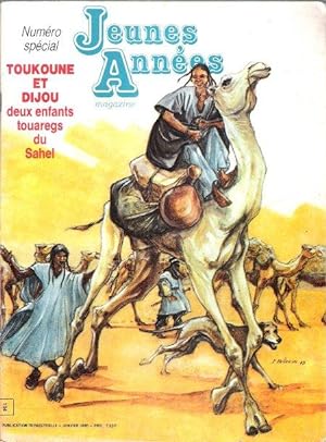 Seller image for Jeunes Annes Magazine n 134 . Numro Spcial : Toukoune et Dijou Deux Enfants Touaregs Du Sahel for sale by Au vert paradis du livre