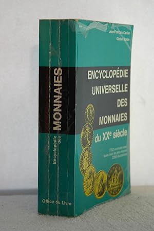 Seller image for Encyclopedie Universelle des Monnaies du XX Siecle for sale by Los libros del Abuelo