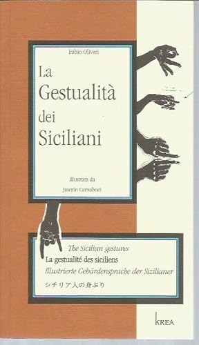 The Sicilian Gestures / La Gestualità Dei Siciliani