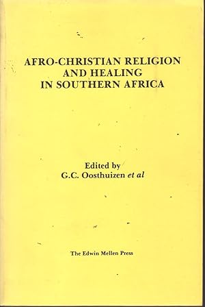 Afro-Christian Religion and Healing in Southern Africa