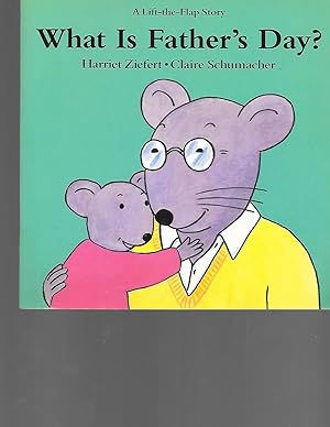 Seller image for What Is Father's Day?: Life the Flap Book (A lift-the-flap story) for sale by TuosistBook