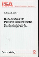 Bild des Verkufers fr Die Verbreitung von Massenvernichtungswaffen Die rdtungskontrollpolitische Herausforderung der 90er Jahre zum Verkauf von Kirjat Literatur- & Dienstleistungsgesellschaft mbH