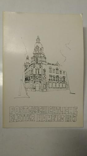 Postgeschichtliche Blätter Hamburg 1975, Heft 18.