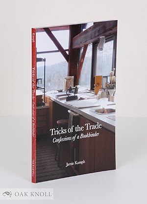 TRICKS OF THE TRADE: CONFESSIONS OF A BOOKBINDER