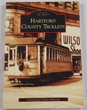 Image du vendeur pour Hartford County Trolleys (CT) (Images of Rail) mis en vente par Resource Books, LLC