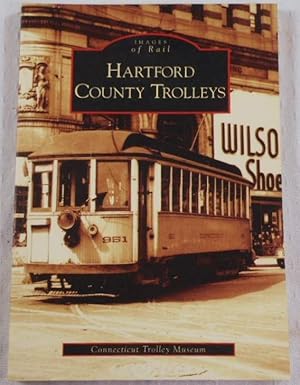 Image du vendeur pour Hartford County Trolleys (CT) (Images of Rail) mis en vente par Resource Books, LLC