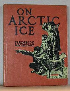 Bild des Verkufers fr ON ARCTIC ICE zum Verkauf von B A Downie Dog Books