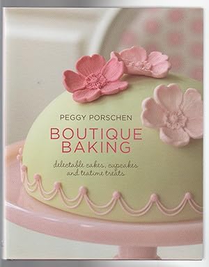 BOUTIQUE BAKING. delectable cakes, cupcakes and teatime treats