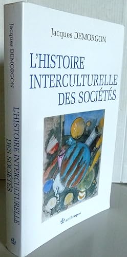 L'HISTOIRE INTERCULTURELLE DES SOCIETES