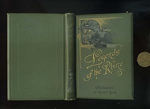 Legends of the Rhine Translated from the German by F. Arnold. Mit 6 Stahlstichen. Tenth edition. ...