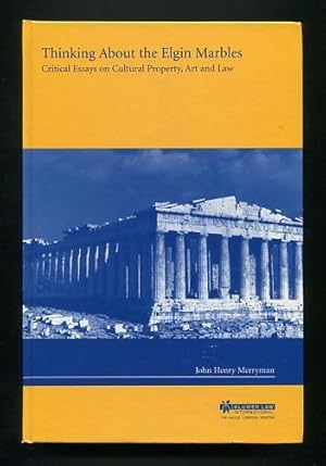 Bild des Verkufers fr Thinking About the Elgin Marbles: Critical Essays on Cultural Property, Art and Law zum Verkauf von ReadInk, ABAA/IOBA