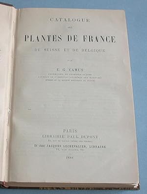 Imagen del vendedor de Catalogue des plantes de France, de Suisse et de Belgique. a la venta por Antiquariat Lycaste
