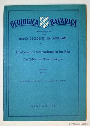 Geologica Bavarica 31 - Geologische Untersuchungen im Ries. Das Gebiet des Blattes Bissingen.