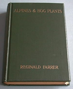 Image du vendeur pour Alpines and Bog-Plants. mis en vente par Antiquariat Lycaste