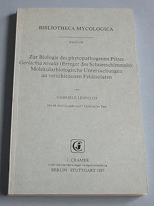 Bild des Verkufers fr Zur Biologie des phytopathogenen Pilzes Gerlachia nivalis (Erreger des Schneeschimmels): Molekularbiologische Untersuchungen an verschiedenen Feldisolaten. zum Verkauf von Antiquariat Lycaste