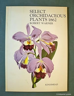 Bild des Verkufers fr Select Orchidaceous Plants 1862. zum Verkauf von Antiquariat Lycaste