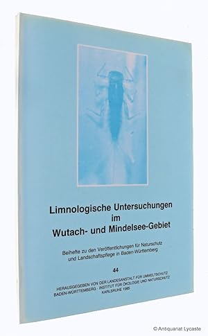 Limnologische Untersuchungen im Wutach- und Mindelsee-Gebiet.