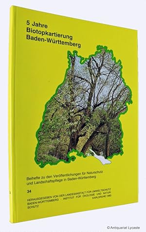 5 Jahre Biotopkartierung Baden-Württemberg. Referate und Beiträge des gleichnamigen Symposiums im...