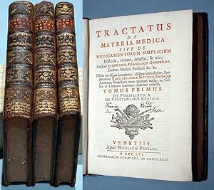 Tractatus de Materia Medica - Sive de Medicamentorum Simplicium. Tomi Tres.